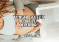 1 Hafta Gebelik Belirtileri Nelerdir?