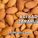 Acı Badem Zararlı mı?