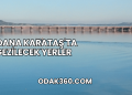 Adana Karataş'ta Gezilecek Yerler