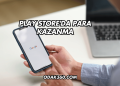 Play Store'da Para Kazanma