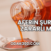 Aferin Şurup Zararlı mı?