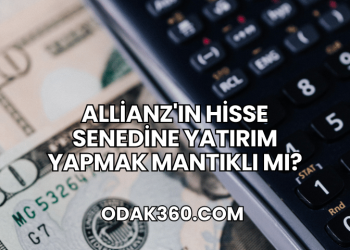 Allianz'ın Hisse Senedine Yatırım Yapmak Mantıklı mı?