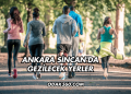 Ankara Sincan'da Gezilecek Yerler