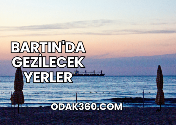 Bartın'da Gezilecek Yerler
