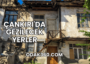Çankırı'da Gezilecek Yerler
