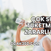 Çok Su Tüketmek Zararlı mı?