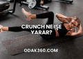Crunch Ne İşe Yarar?