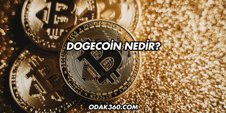 Dogecoin Nedir?