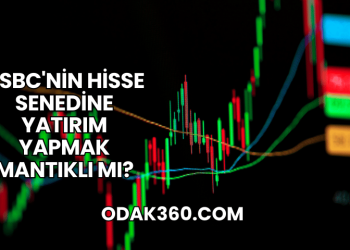 HSBC'nin Hisse Senedine Yatırım Yapmak Mantıklı mı?