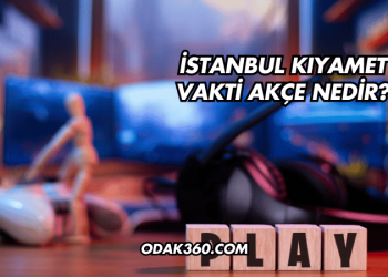 İstanbul Kıyamet Vakti Akçe Nedir?