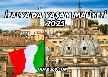 İtalya'da Yaşam Maliyeti 2025