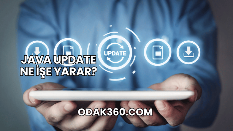 Java Update Ne İşe Yarar? - Odak360