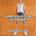 Jump Squats Ne İşe Yarar?