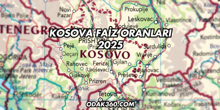 Kosova Faiz Oranları 2025