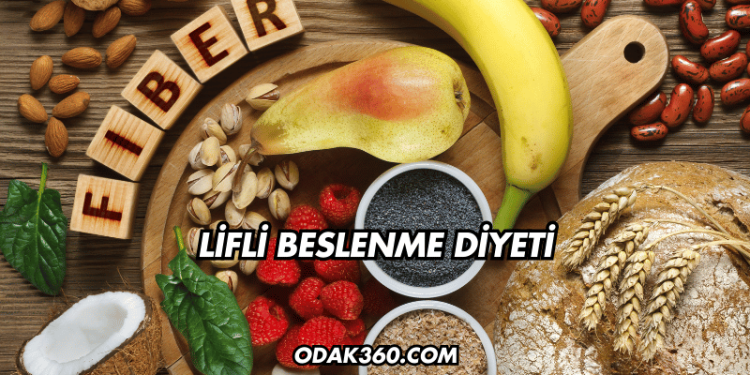 Lifli Beslenme Diyeti