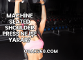 Machine Seated Shoulder Press Ne İşe Yarar?