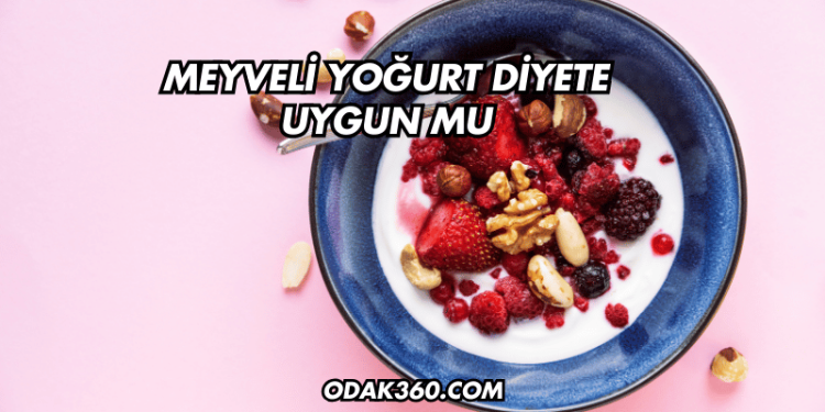 Meyveli Yoğurt Diyete Uygun mu