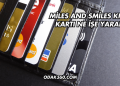 Miles and Smiles Kredi Kartı Ne İşe Yarar?
