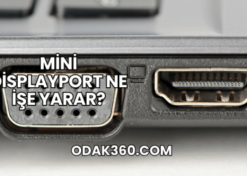 Mini DisplayPort Ne İşe Yarar?