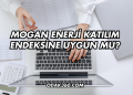 Mogan Enerji Katılım Endeksine Uygun mu?
