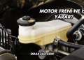 Motor Freni Ne İşe Yarar?