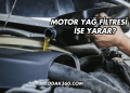 Motor Yağ Filtresi Ne İşe Yarar?