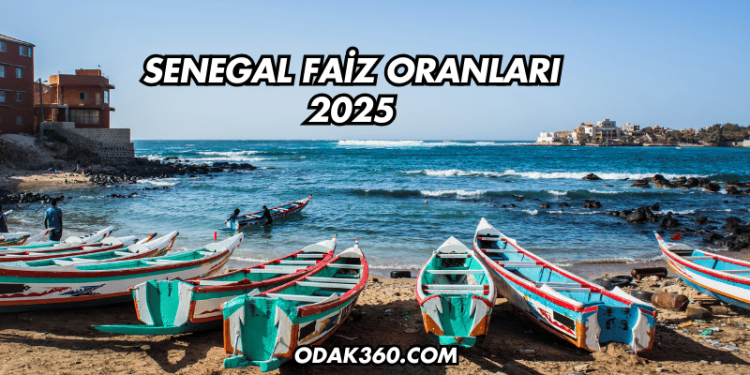 Senegal Faiz Oranları 2025