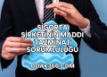 Sigorta Şirketinin Maddi Tazminat Sorumluluğu