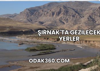 Şırnak'ta Gezilecek Yerler