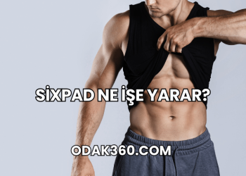 Sixpad Ne İşe Yarar?