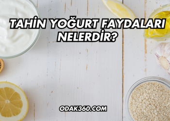 Tahin Yoğurt Faydaları Nelerdir?