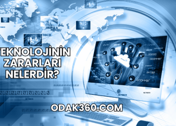 Teknolojinin Zararları Nelerdir?