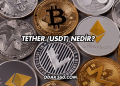 Tether (USDT) Nedir?
