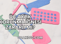 Üç Aylık Korunma İğnesi Zararlı mı?