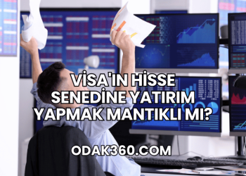 Visa'ın Hisse Senedine Yatırım Yapmak Mantıklı mı?
