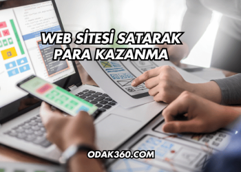 Web Sitesi Satarak Para Kazanma