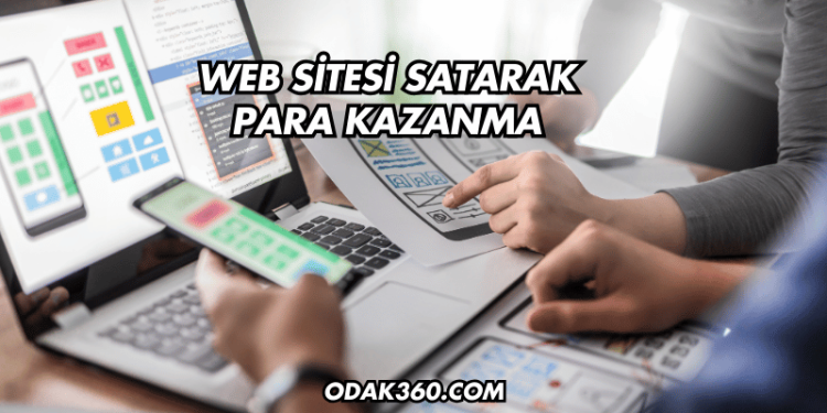 Web Sitesi Satarak Para Kazanma