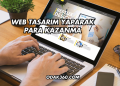 Web Tasarım Yaparak Para Kazanma
