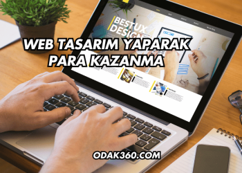 Web Tasarım Yaparak Para Kazanma