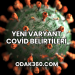 Yeni Varyant Covid Belirtileri
