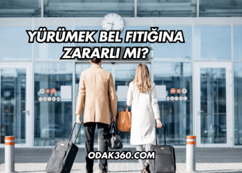 Yürümek Bel Fıtığına Zararlı mı?