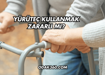 Yürüteç Kullanmak Zararlı mı?