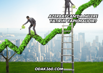 Azerbaycan'da Nelere Yatırım Yapılmalıdır?