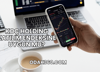 Koç Holding Katılım Endeksine Uygun mu?
