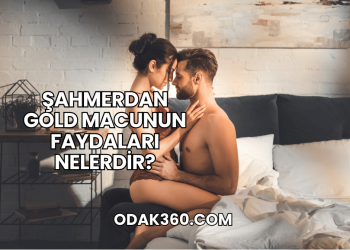 Şahmerdan Gold Macunun Faydaları Nelerdir?
