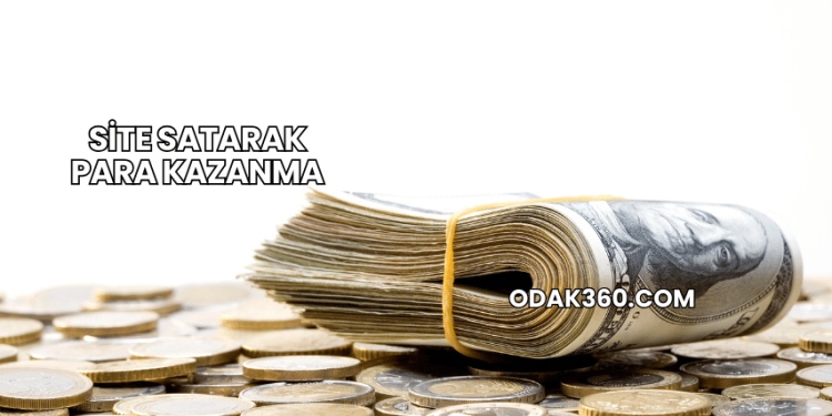 Site Satarak Para Kazanma