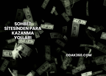 Sohbet Sitesinden Para Kazanma Yolları