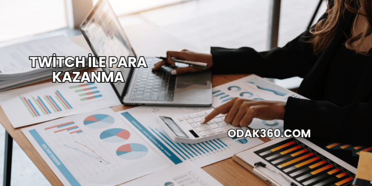Twitch ile Para Kazanma