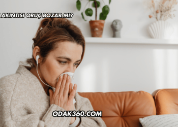 Burun Akıntısı Oruç Bozar mı?