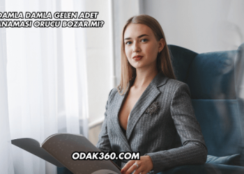 Damla Damla Gelen Adet Kanaması Orucu Bozar mı?